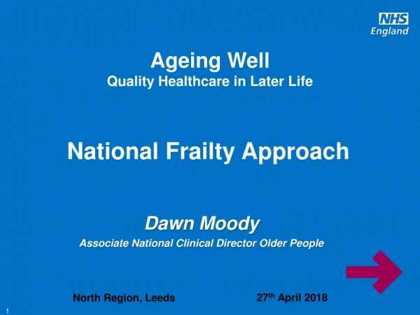 Ageing Well Quality Healthcare in Later Life