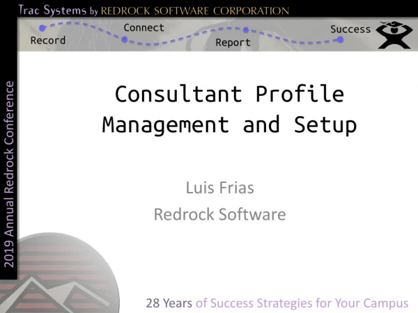 Consultant Profile Management and Setup