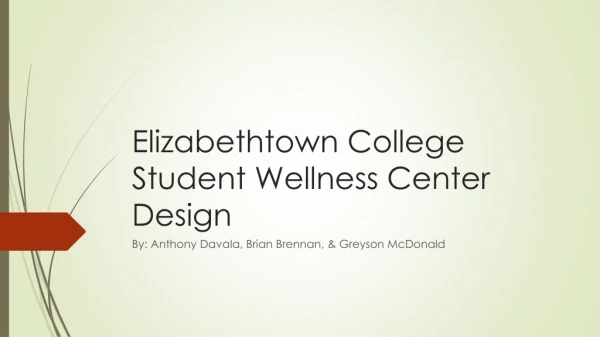 Elizabethtown College Student Wellness Center Design