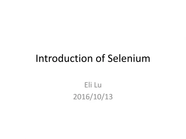Introduction of Selenium