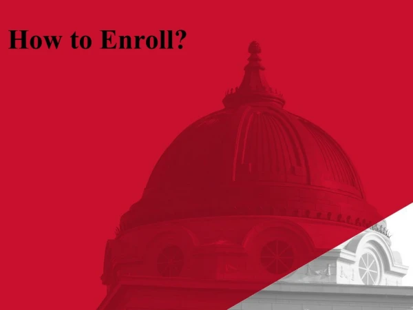 How to Enroll?