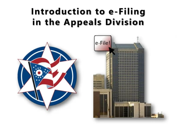 Introduction to e-Filing in the Appeals Division