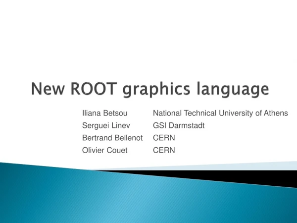 New ROOT graphics language