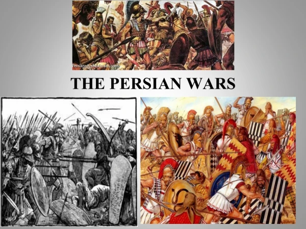 THE PERSIAN WARS