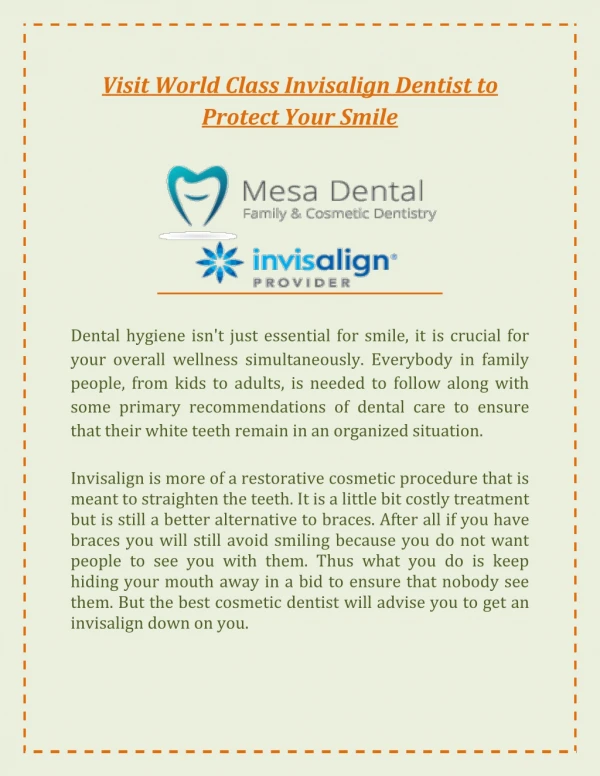 visit world class invisalign dentist to protect