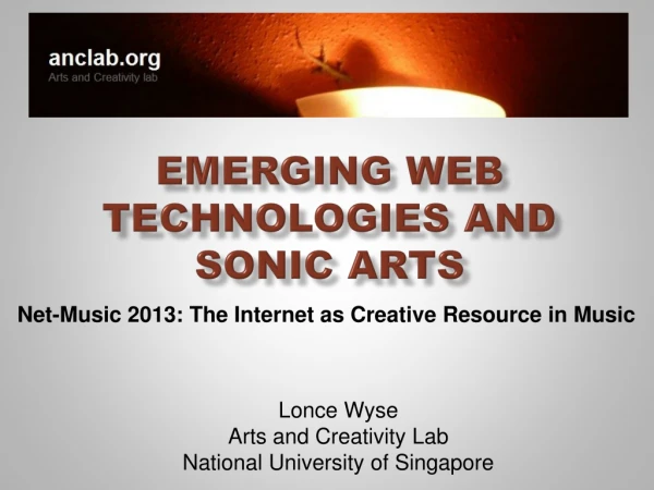 Emerging Web Technologies and Sonic Arts