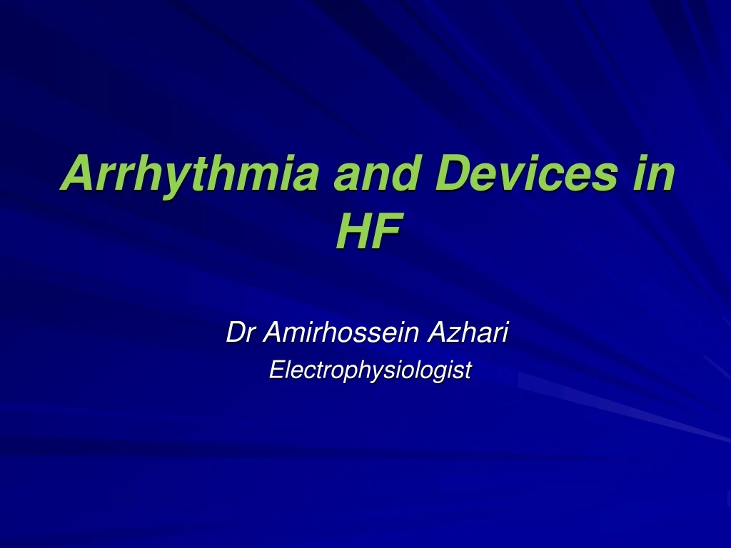 arrhythmia and devices in hf