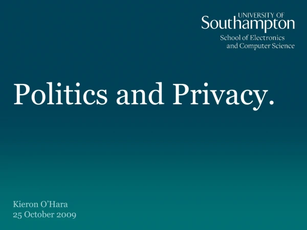 Politics and Privacy.