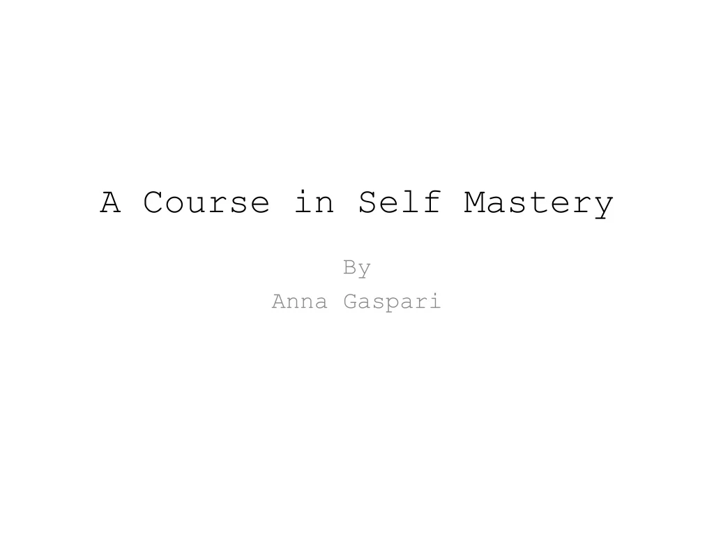 a course in self mastery