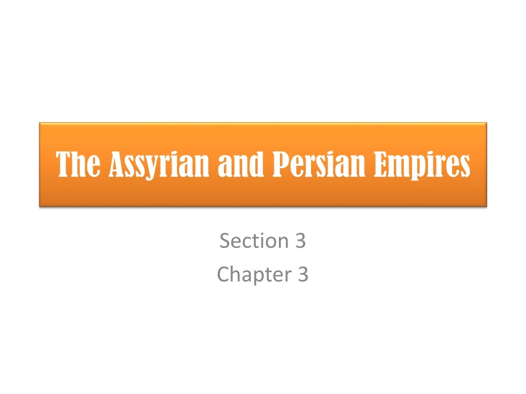 the assyrian and persian empires