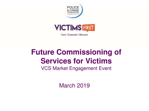 Future Commissioning of Services for Victims VCS Market Engagement Event