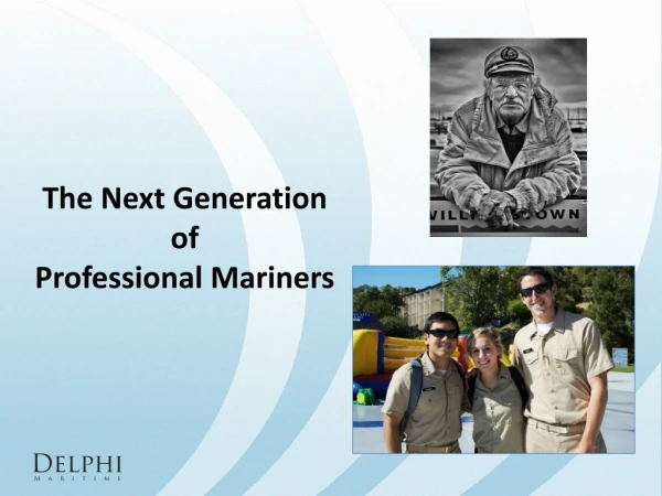 The Next Generation of Professional Mariners