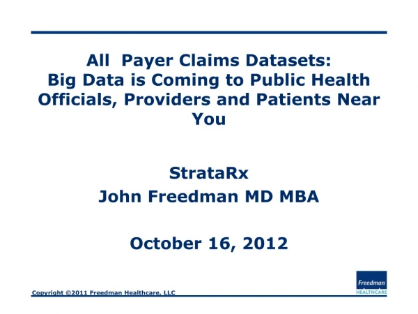 StrataRx John Freedman MD MBA October 16, 2012