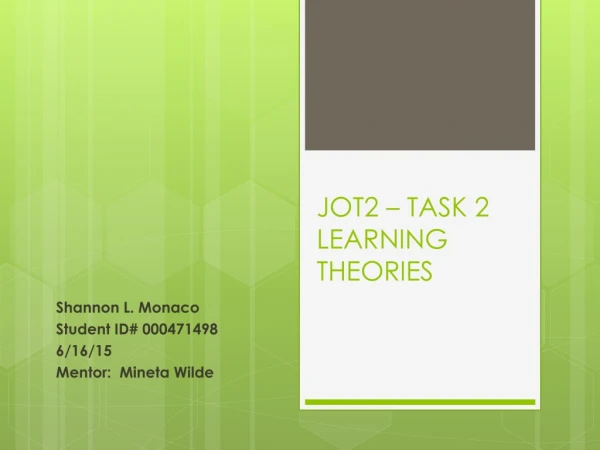 JOT2 – TASK 2 LEARNING THEORIES