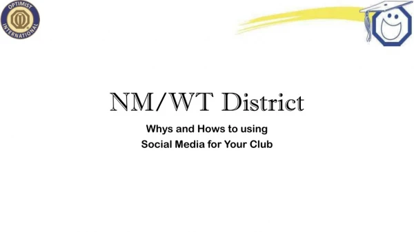 NM/WT District