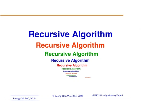 Recursive Algorithm Recursive Algorithm Recursive Algorithm Recursive Algorithm