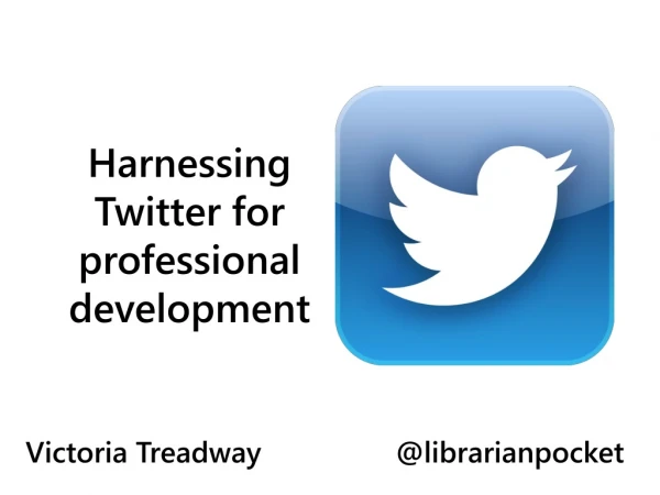 Harnessing Twitter for professional development