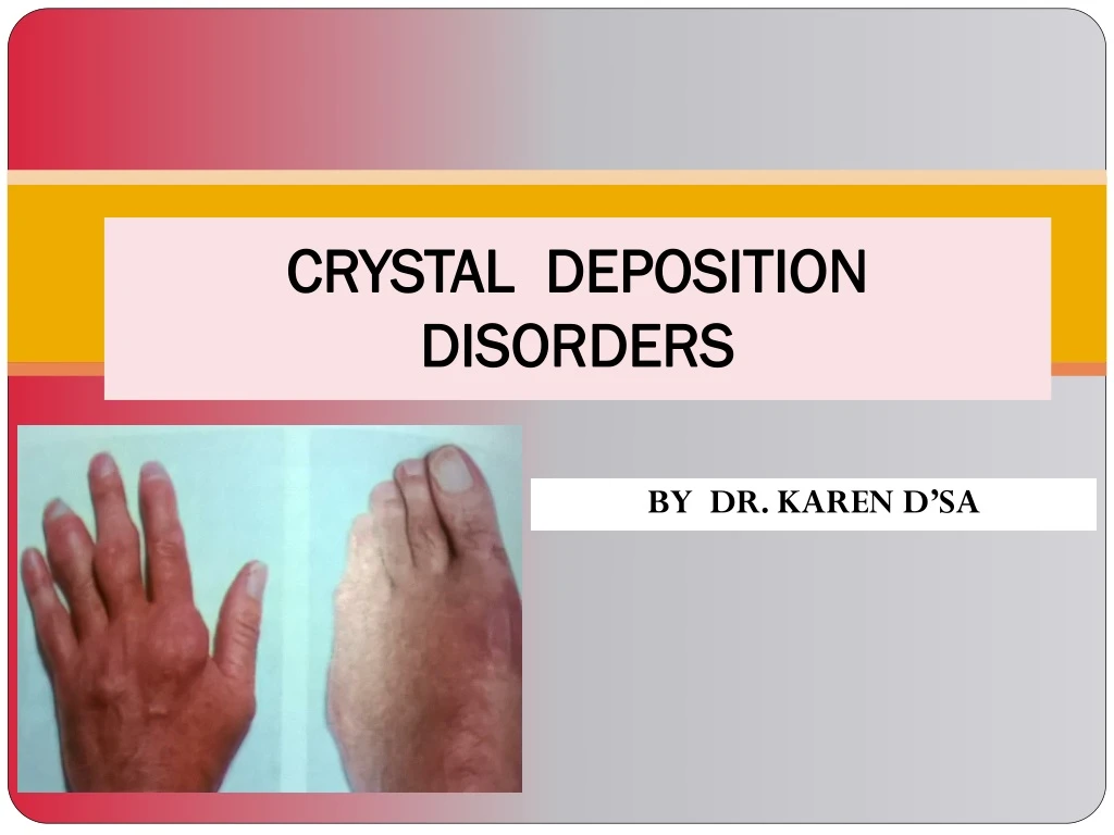 crystal deposition disorders
