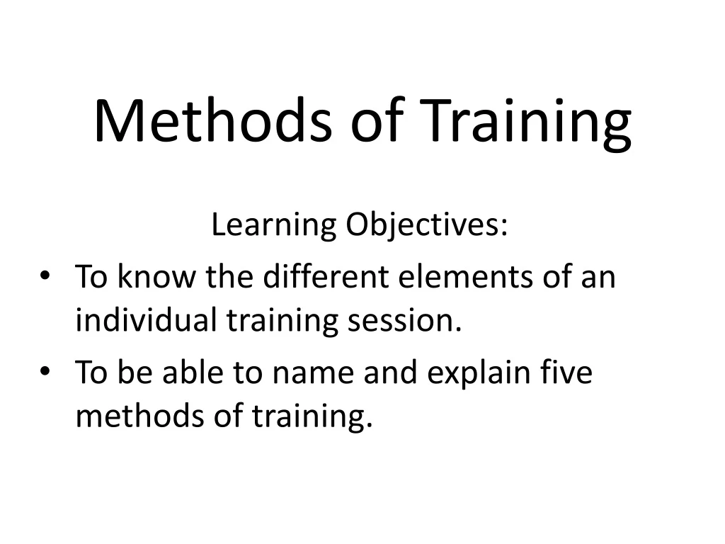 methods of training