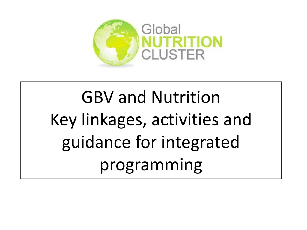 gbv and nutrition key linkages activities and guidance for integrated programming