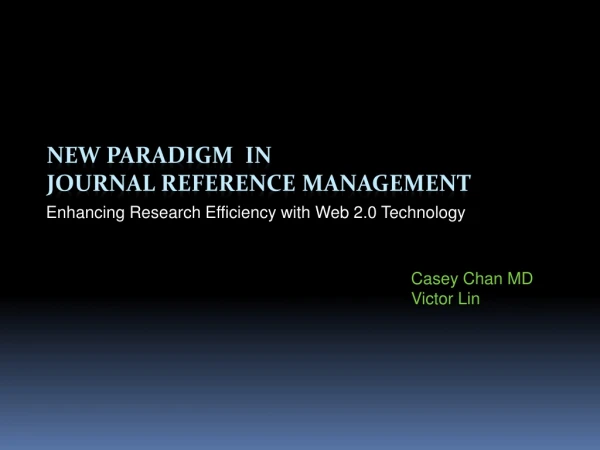 New Paradigm in Journal Reference Management