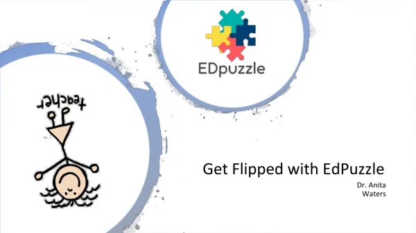 Get Flipped with EdPuzzle