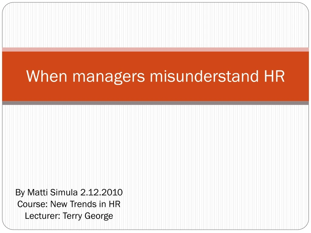 when managers misunderstand hr