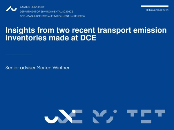 Insights from two recent transport emission inventories made at DCE