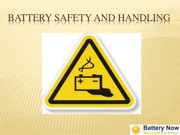 Battery Safety and Handling