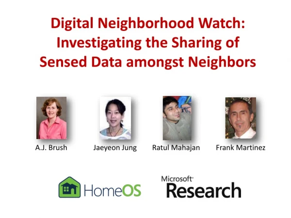 Digital Neighborhood Watch: Investigating the Sharing of Sensed Data amongst Neighbors
