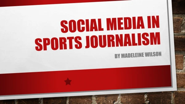 Social Media in Sports Journalism
