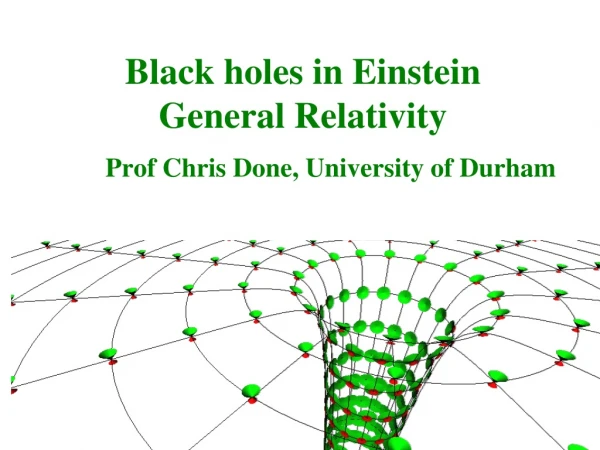 Black holes in Einstein General Relativity