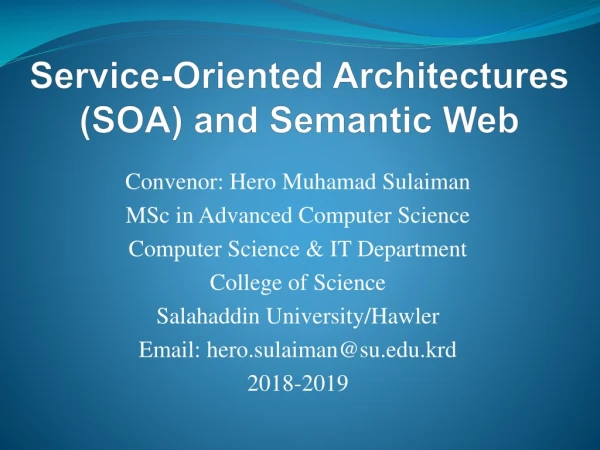 Service-Oriented Architectures (SOA) and Semantic Web