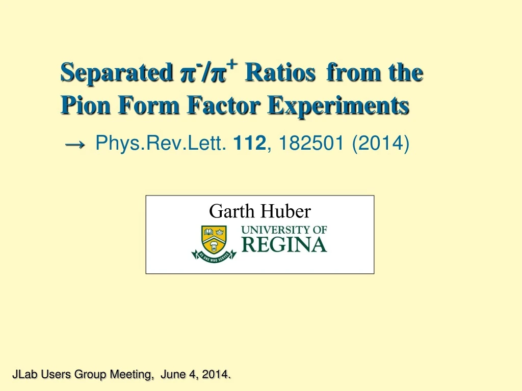 separated ratios from the pion form factor experiments phys rev lett 112 182501 2014