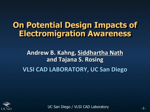 On Potential Design Impacts of Electromigration Awareness