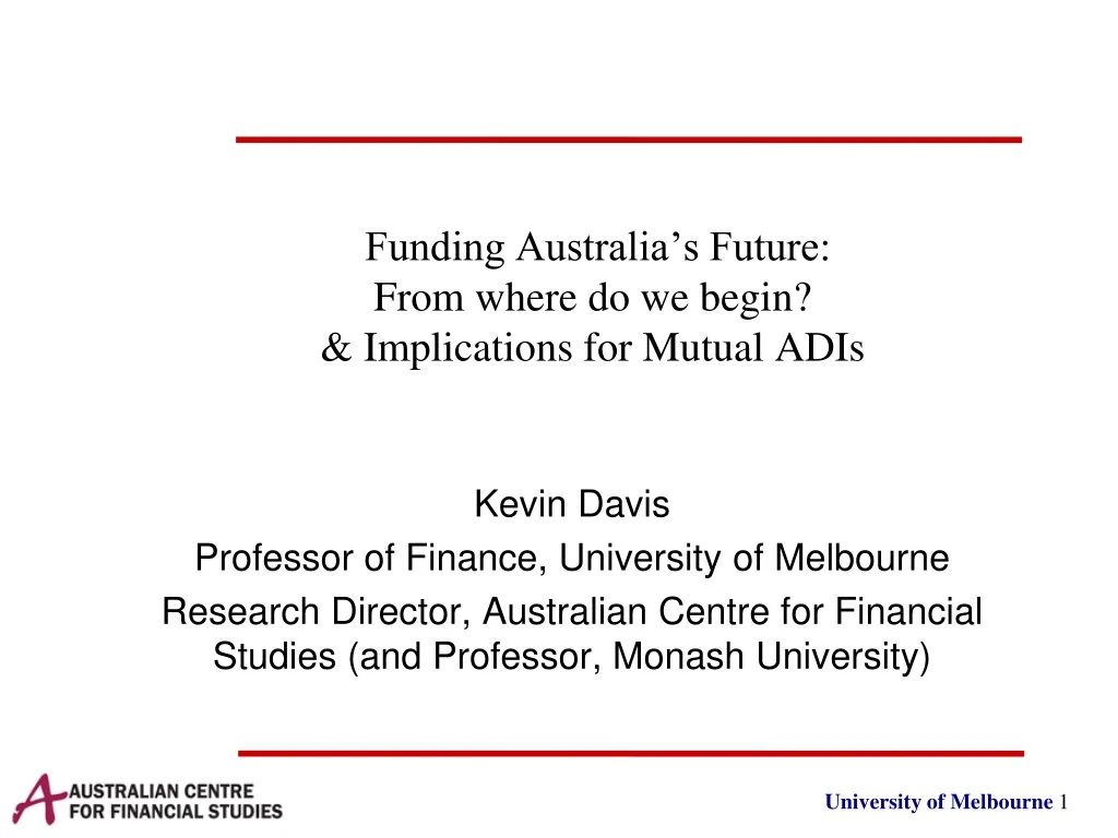 funding australia s future from where do we begin implications for mutual adis
