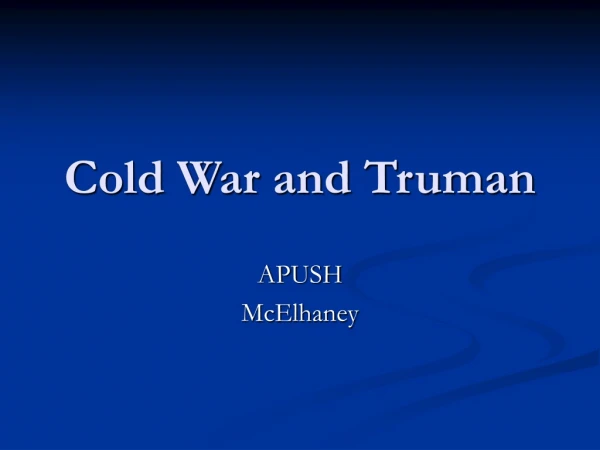 Cold War and Truman