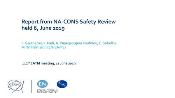 Report from NA-CONS Safety Review held 6, June 2019