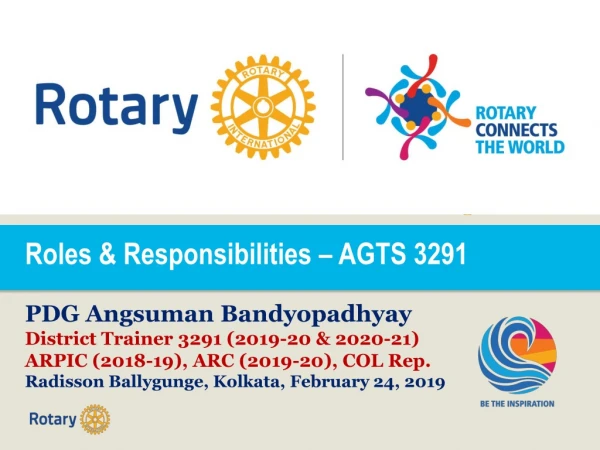 Roles &amp; Responsibilities – AGTS 3291 PDG Angsuman Bandyopadhyay