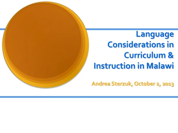 Language Considerations in Curriculum &amp; Instruction in Malawi