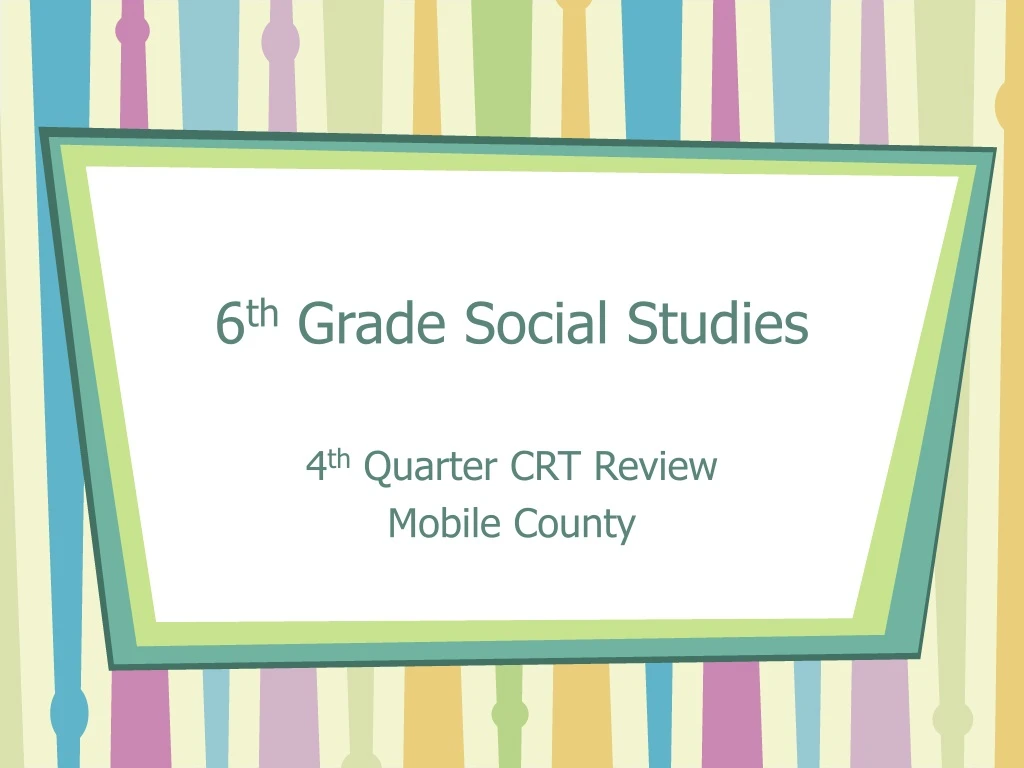 6 th grade social studies