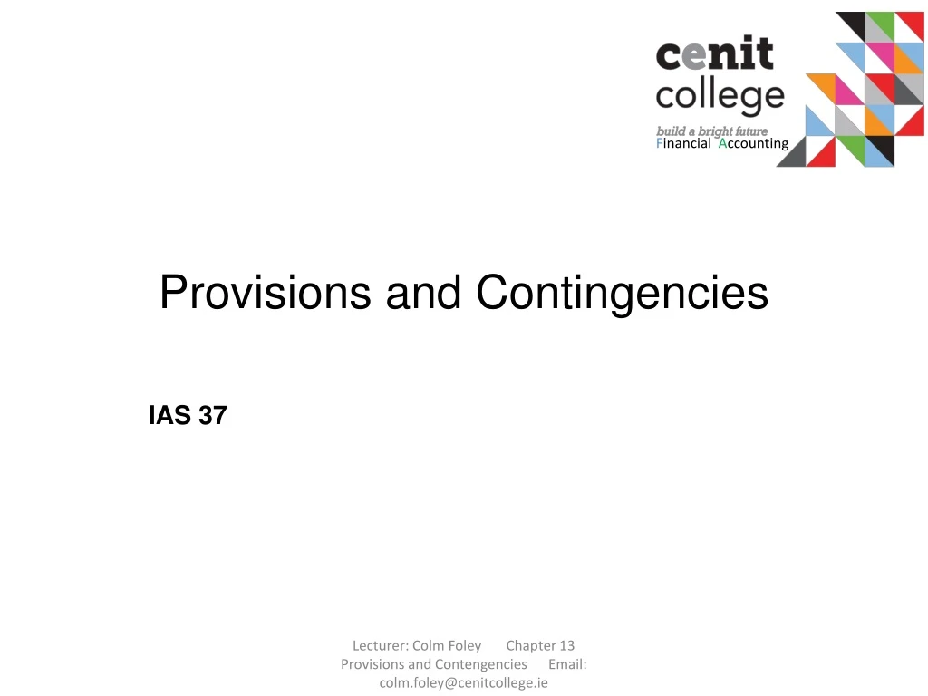 provisions and contingencies