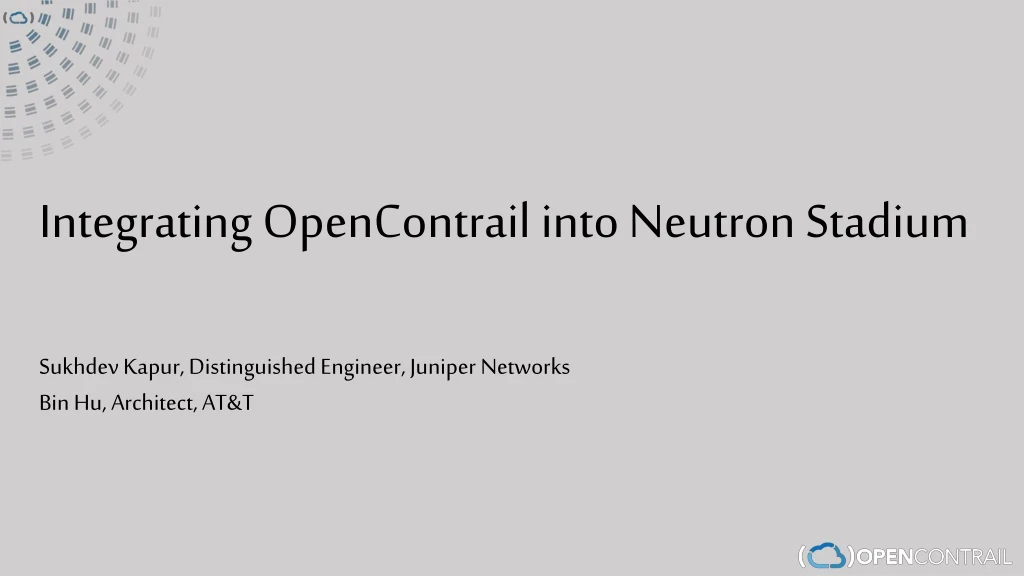 integrating opencontrail into neutron stadium