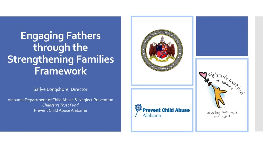 engaging fathers through the strengthening families framework