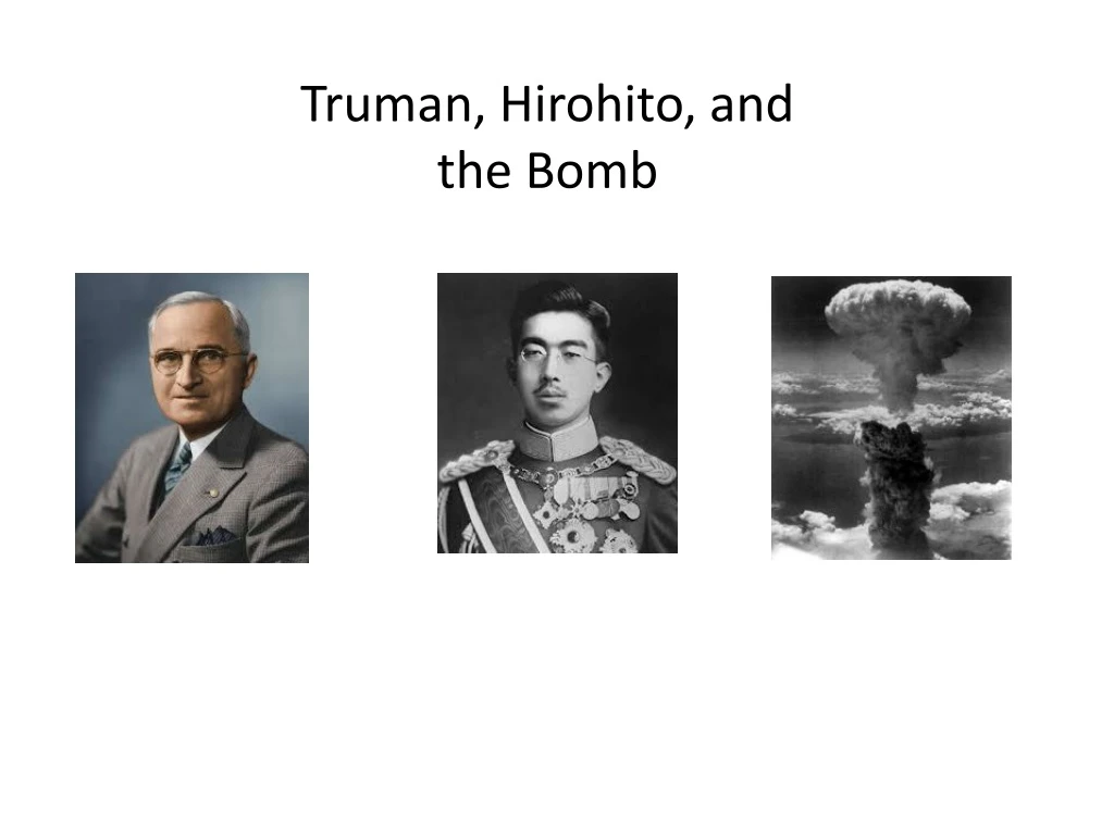 truman hirohito and the bomb