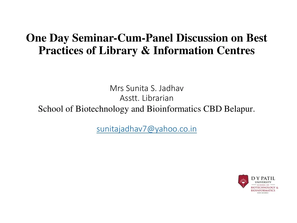 one day seminar cum panel discussion on best