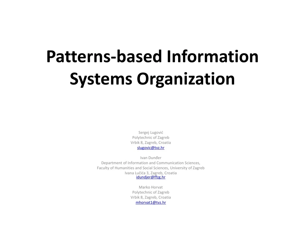 patterns based information systems organization
