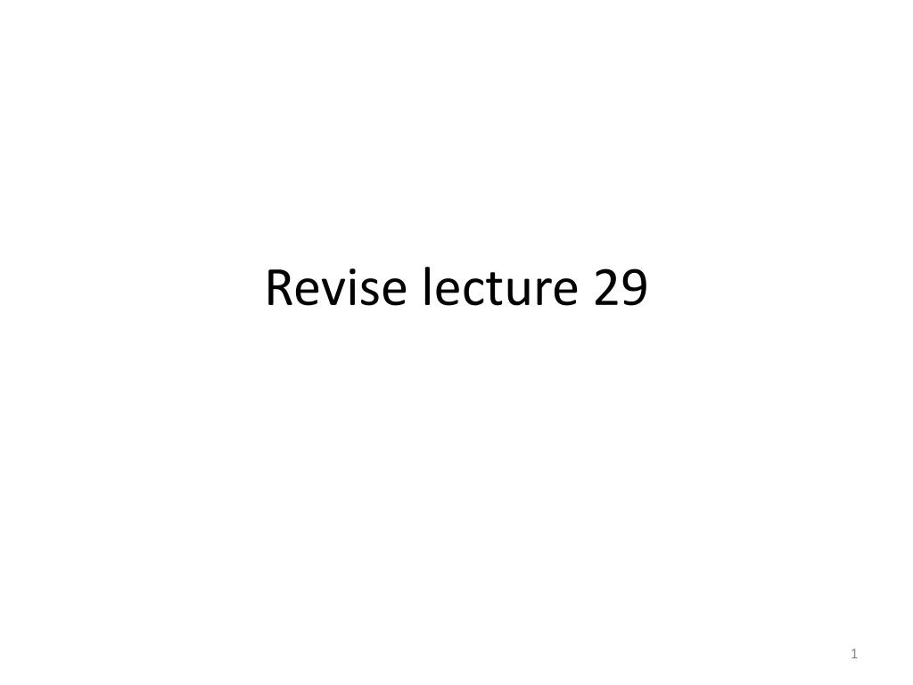 revise lecture 29