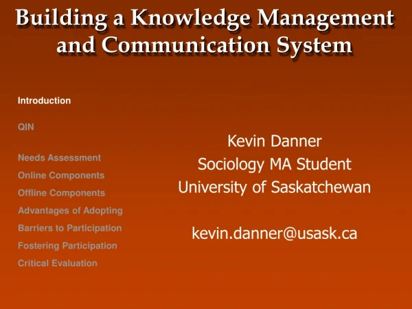 Building a Knowledge Management and Communication System