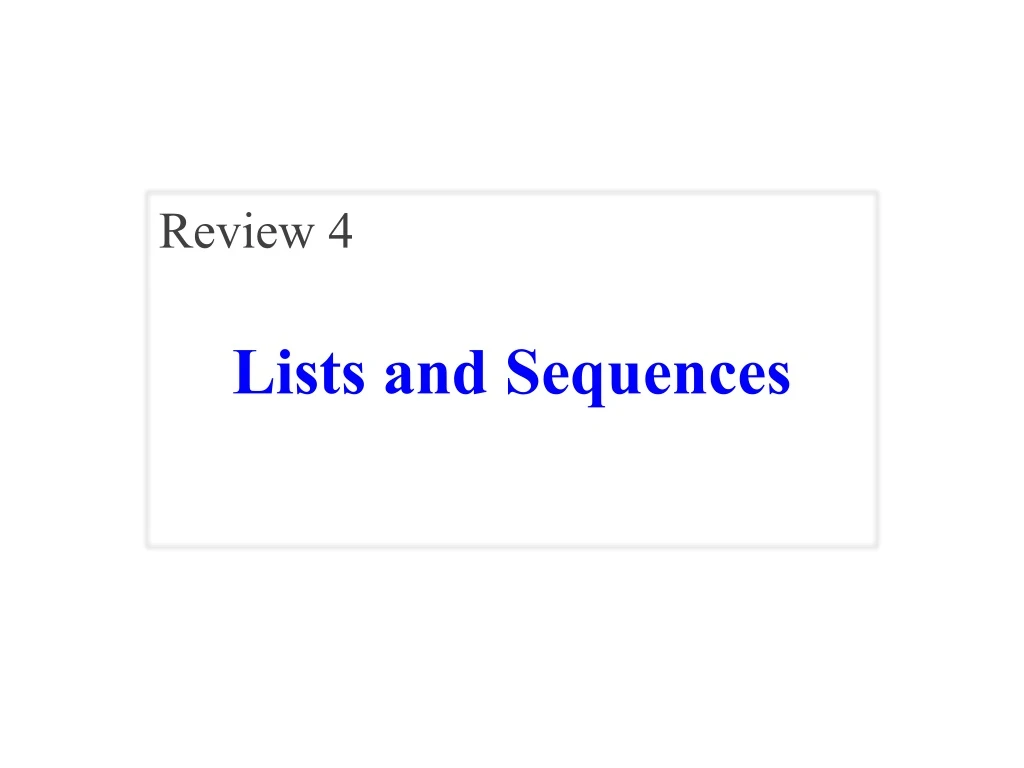 lists and sequences